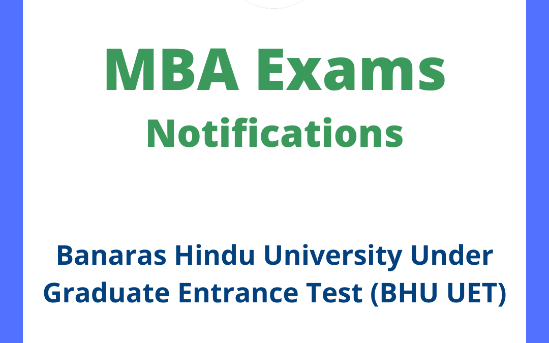 Banaras Hindu University Under Graduate Entrance Test (BHU UET)