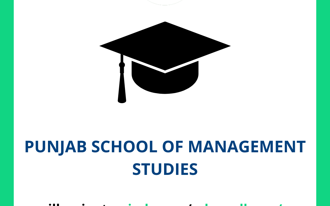 PUNJAB SCHOOL OF MANAGEMENT STUDIES
