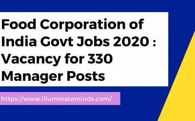 Food Corporation of India Govt Jobs 2020 : Vacancy for 330 Manager Posts