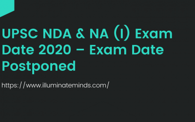 UPSC NDA & NA (I) Exam Date 2020 – Exam Date Postponed