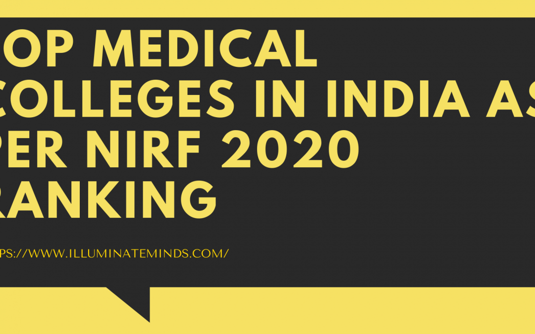 Top Medical Colleges in India as per NIRF 2020 Ranking