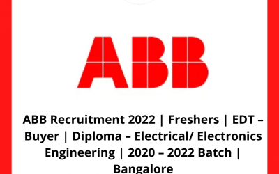 ABB Recruitment 2022 | Freshers | EDT – Buyer | Diploma – Electrical/ Electronics Engineering | 2020 – 2022 Batch | Bangalore