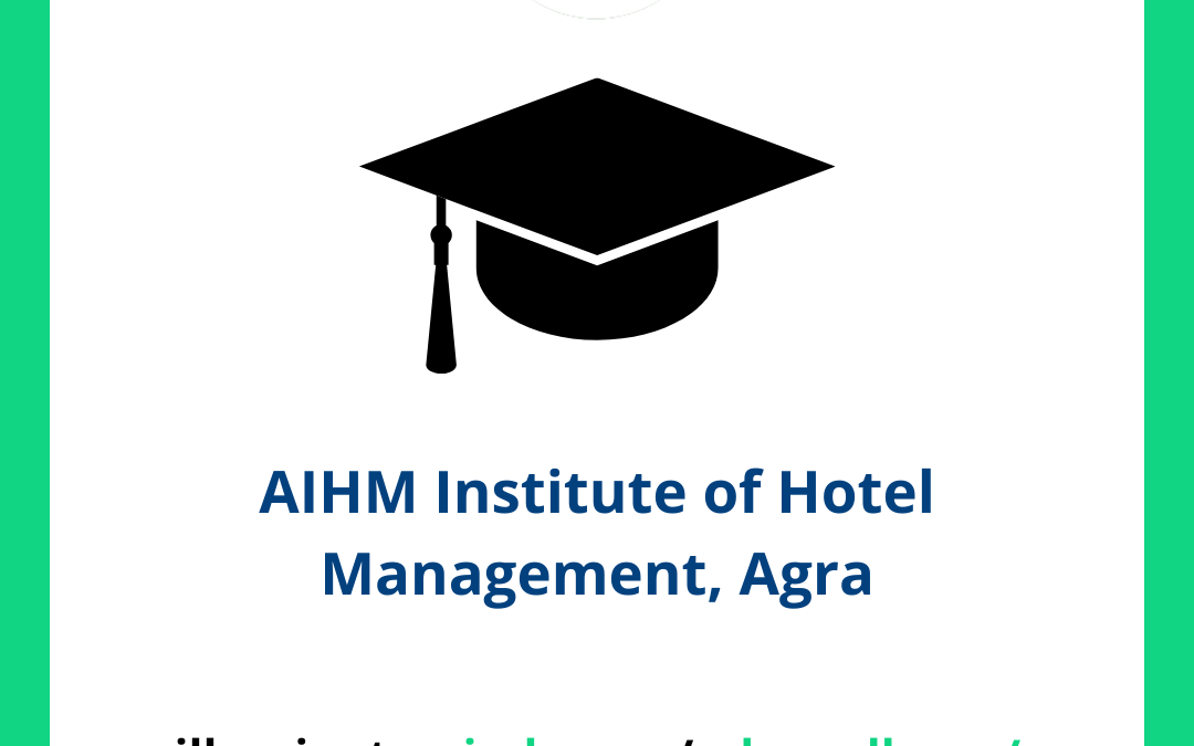 AIHM Institute of Hotel Management, Agra Illuminate Minds