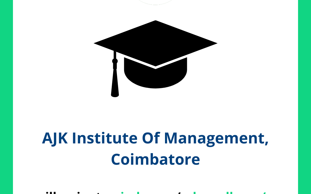 AJK Institute Of Management, Coimbatore