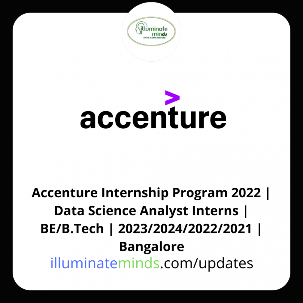 Accenture Internship Program 2022 Data Science Analyst Interns BE/B