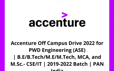 Accenture Off Campus Drive 2022 for PWD Engineering (ASE) | B.E/B.Tech/M.E/M.Tech, MCA, and M.Sc.- CSE/IT | 2019-2022 Batch | PAN India