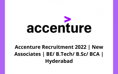 Accenture Recruitment 2022 | New Associates | BE/ B.Tech/ B.Sc/ BCA | Hyderabad