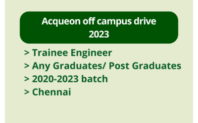 Acqueon off campus drive 2023 | Trainee Engineer | Any Graduates/ Post Graduates | 2020-2023 batch | Chennai