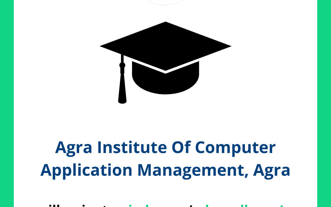 Agra Institute Of Computer Application Management, Agra