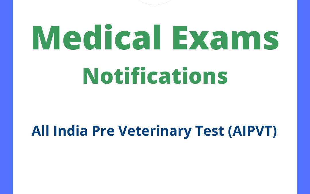All India Pre Veterinary Test (AIPVT)