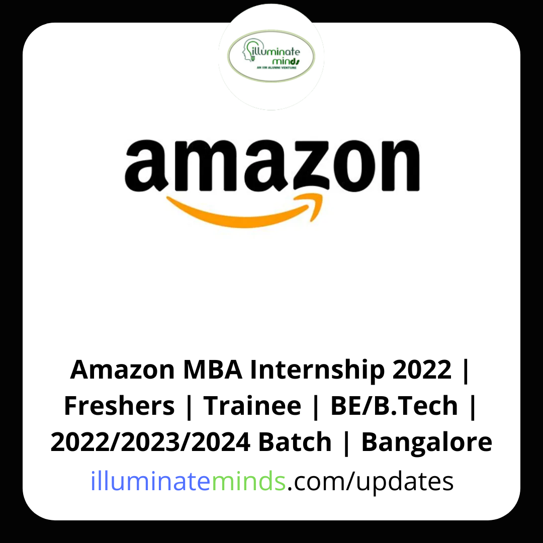 Amazon MBA Internship 2022 Freshers Trainee BE/B.Tech 2022/2023