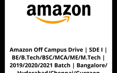 Amazon Off Campus Drive | SDE I | BE/B.Tech/BSC/MCA/ME/M.Tech | 2019/2020/2021 Batch | Bangalore/ Hyderabad/Chennai/Gurgaon