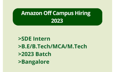 Amazon Off Campus Hiring 2023 | SDE Intern | B.E/B.Tech/MCA/M.Tech | 2023 Batch | Bangalore