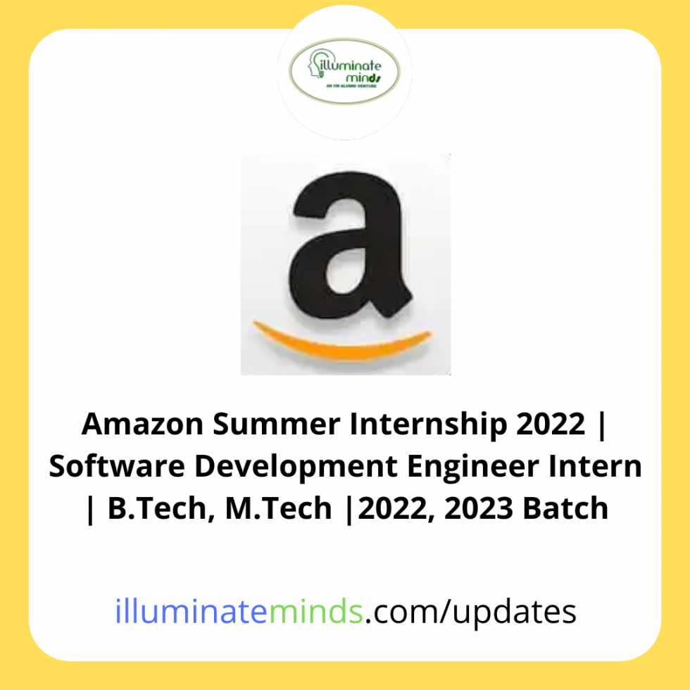 Amazon Summer Internship 2022 Software Development Engineer Intern