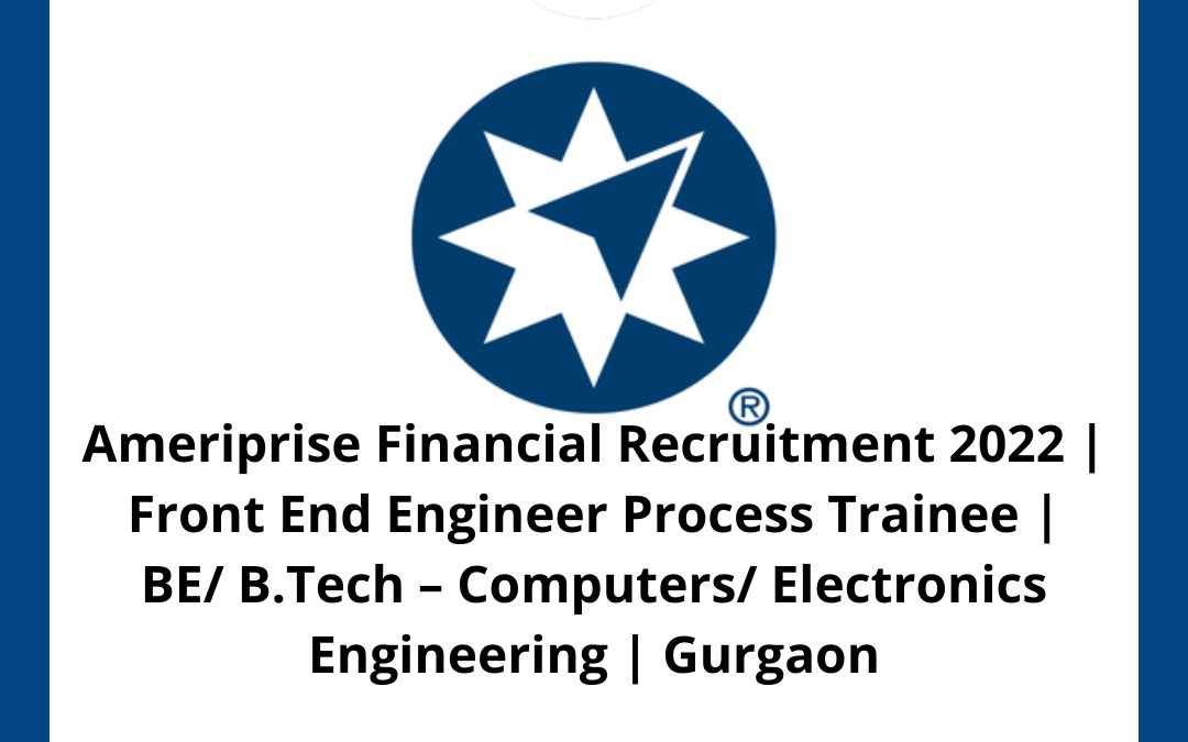 Ameriprise Financial Recruitment 2022