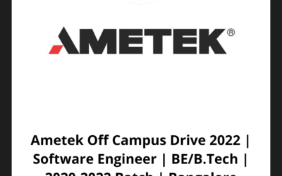 Ametek Off Campus Drive 2022 | Software Engineer | BE/B.Tech | 2020-2022 Batch | Bangalore