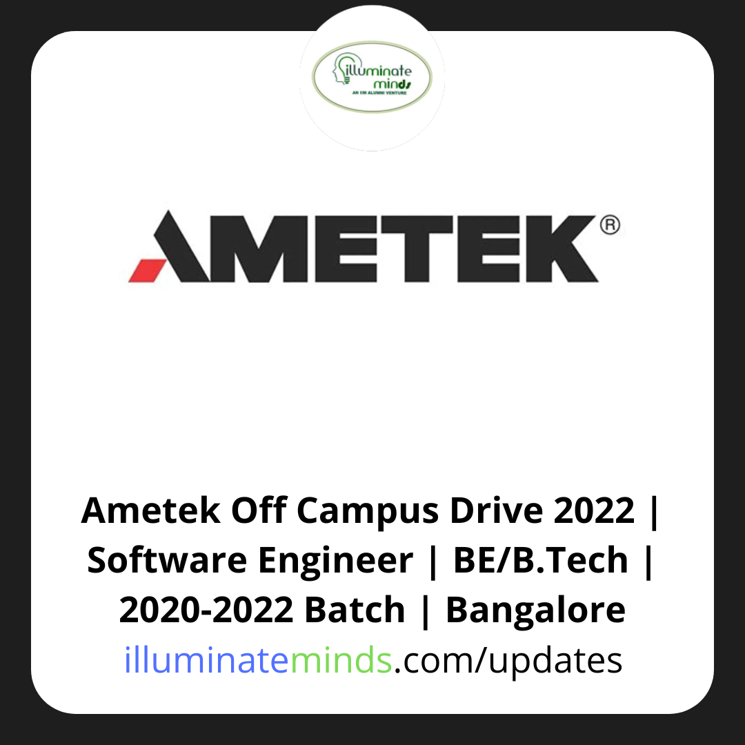 Ametek Off Campus Drive 2022 Software Engineer BE/B.Tech 2020