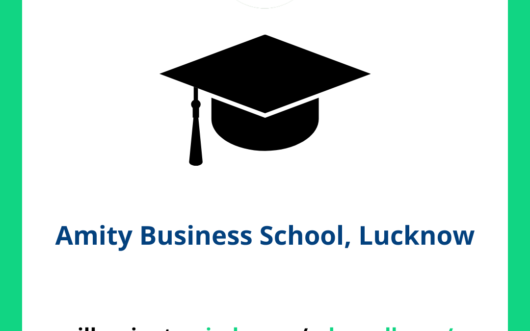 Amity Business School ABS, Lucknow