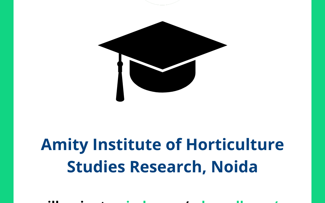 Amity Institute of Horticulture Studies Research AIHSR, Noida