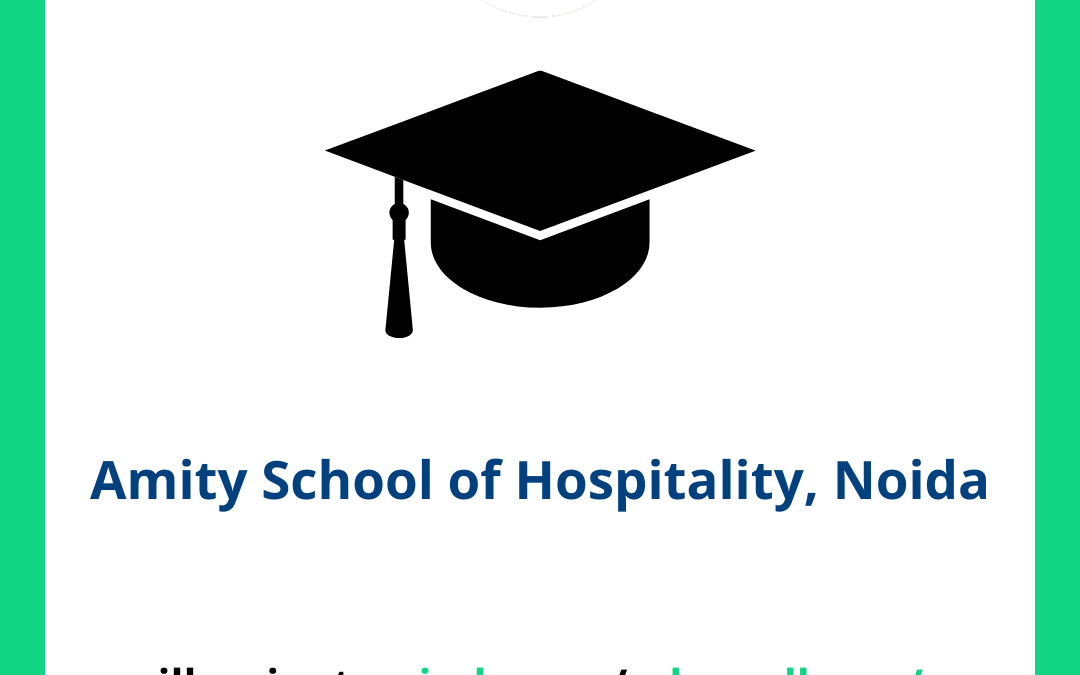 Amity School of Hospitality, Noida