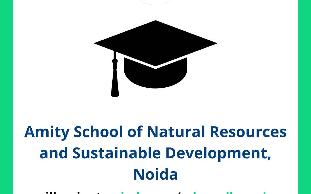Amity School of Natural Resources and Sustainable Development ASNRSD, Noida