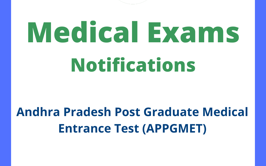 Andhra Pradesh Post Graduate Medical Entrance Test (APPGMET)