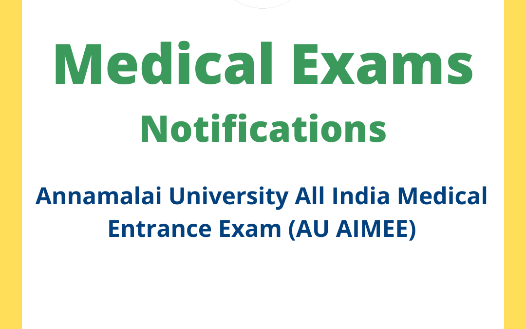Annamalai University All India Medical Entrance Exam (AU AIMEE)