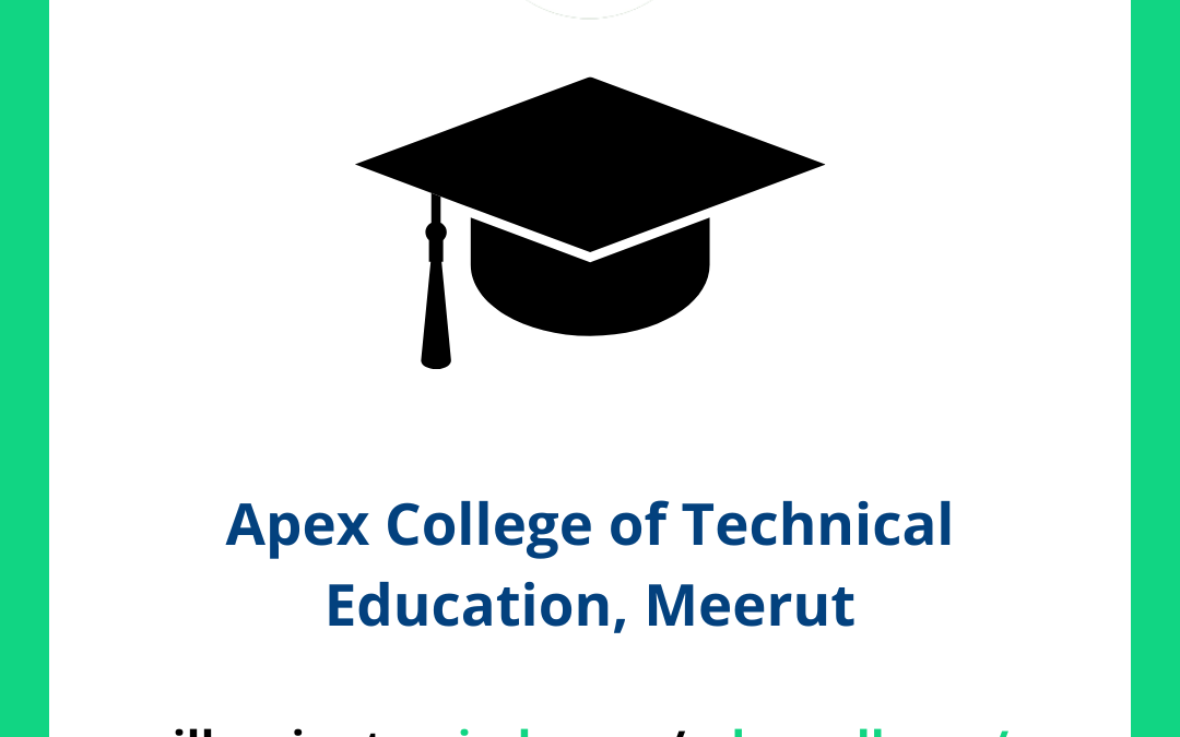 Apex College of Technical Education, Meerut