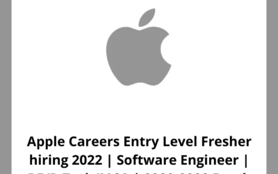 Apple Careers Entry Level Fresher hiring 2022 | Software Engineer | BE/B.Tech/MCA | 2020-2022 Batch