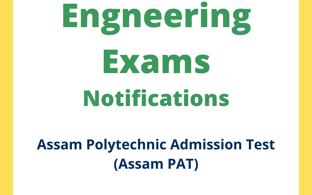 Assam Polytechnic Admission Test (Assam PAT)