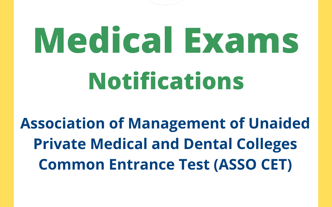 Association of Management of Unaided Private Medical and Dental Colleges Common Entrance Test (ASSO CET)