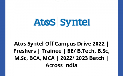 Atos Syntel Off Campus Drive 2022 | Freshers | Trainee | BE/ B.Tech, B.Sc, M.Sc, BCA, MCA | 2022/ 2023 Batch | Across India