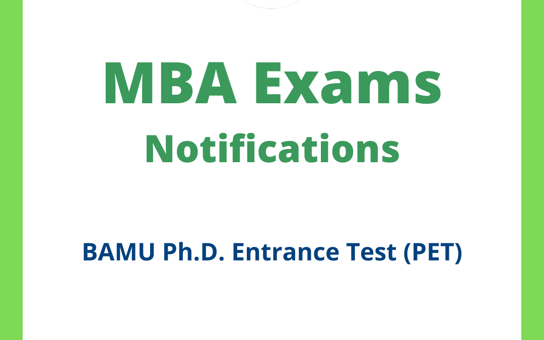 BAMU Ph.D. Entrance Test (PET)