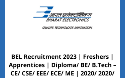 BEL Recruitment 2023 | Freshers | Apprentices | Diploma/ BE/ B.Tech – CE/ CSE/ EEE/ ECE/ ME | 2020/ 2021/ 2022 Batch | Chennai