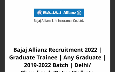 Bajaj Allianz Recruitment 2022 | Graduate Trainee | Any Graduate | 2019-2022 Batch | Delhi/ Chandigarh/Patna/Kolkata