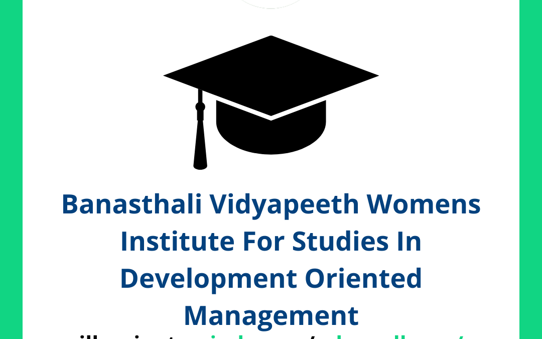 Banasthali Vidyapeeth Womens Institute For Studies In Development Oriented Management