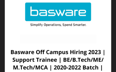 Basware Off Campus Hiring 2023 | Support Trainee | BE/B.Tech/ME/ M.Tech/MCA | 2020-2022 Batch | Chandigarh/ Remote