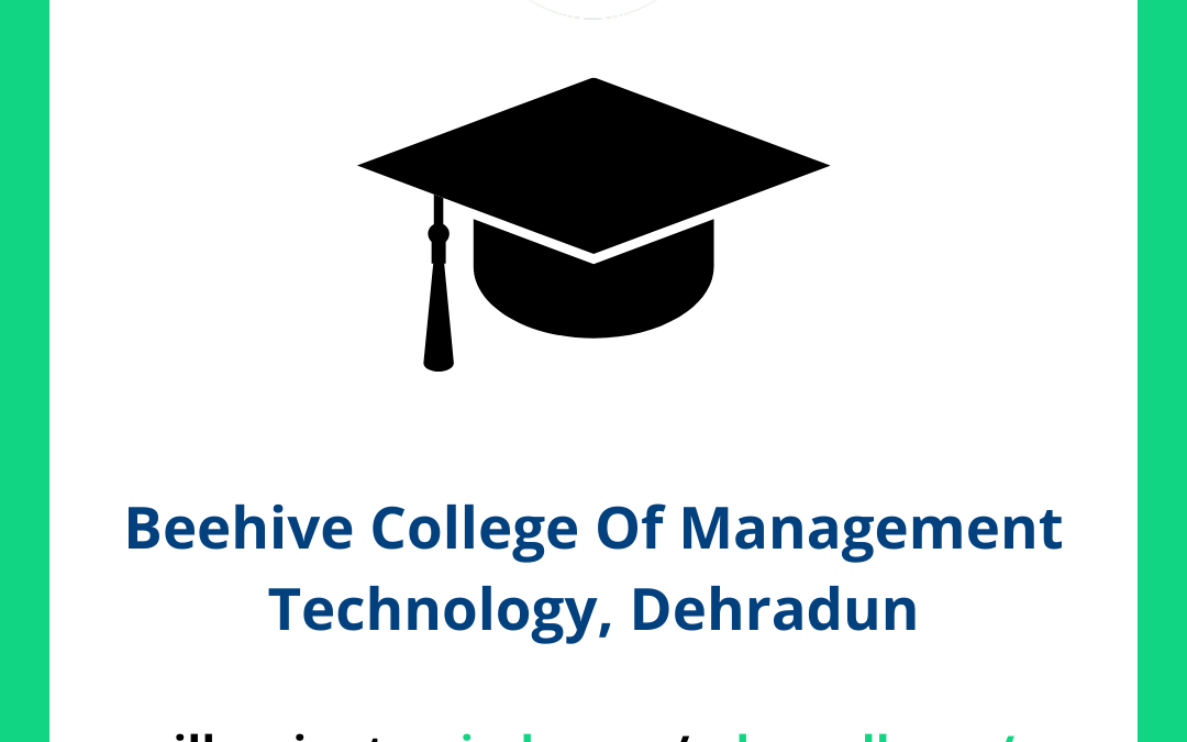 Beehive College Of Management Technology, Dehradun
