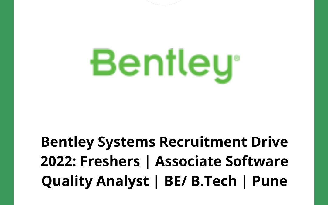 Bentley Systems Recruitment Drive 2022
