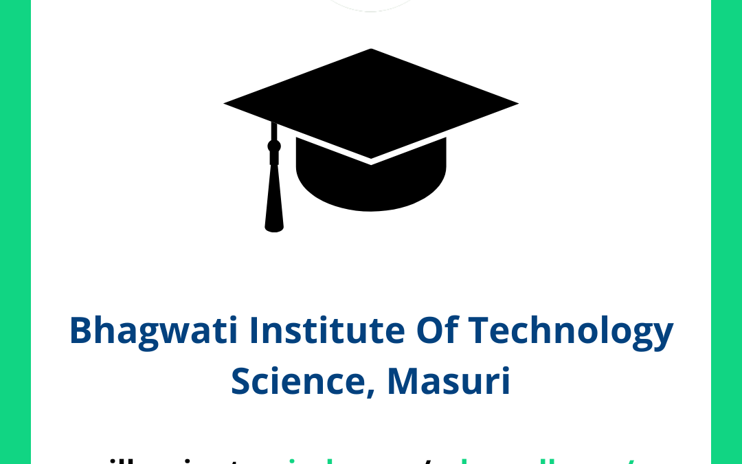 Bhagwati Institute Of Technology Science, Masuri