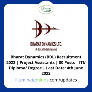 Bharat Dynamics (BDL) Recruitment 2022