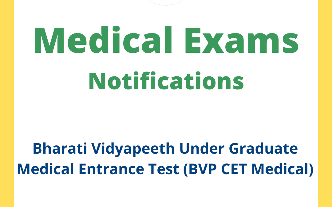 Bharati Vidyapeeth Under Graduate Medical Entrance Test (BVP CET Medical)