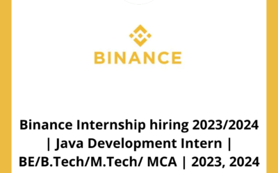Binance Internship hiring 2023/2024 | Java Development Intern | BE/B.Tech/M.Tech/ MCA | 2023, 2024 passing out | New Delhi