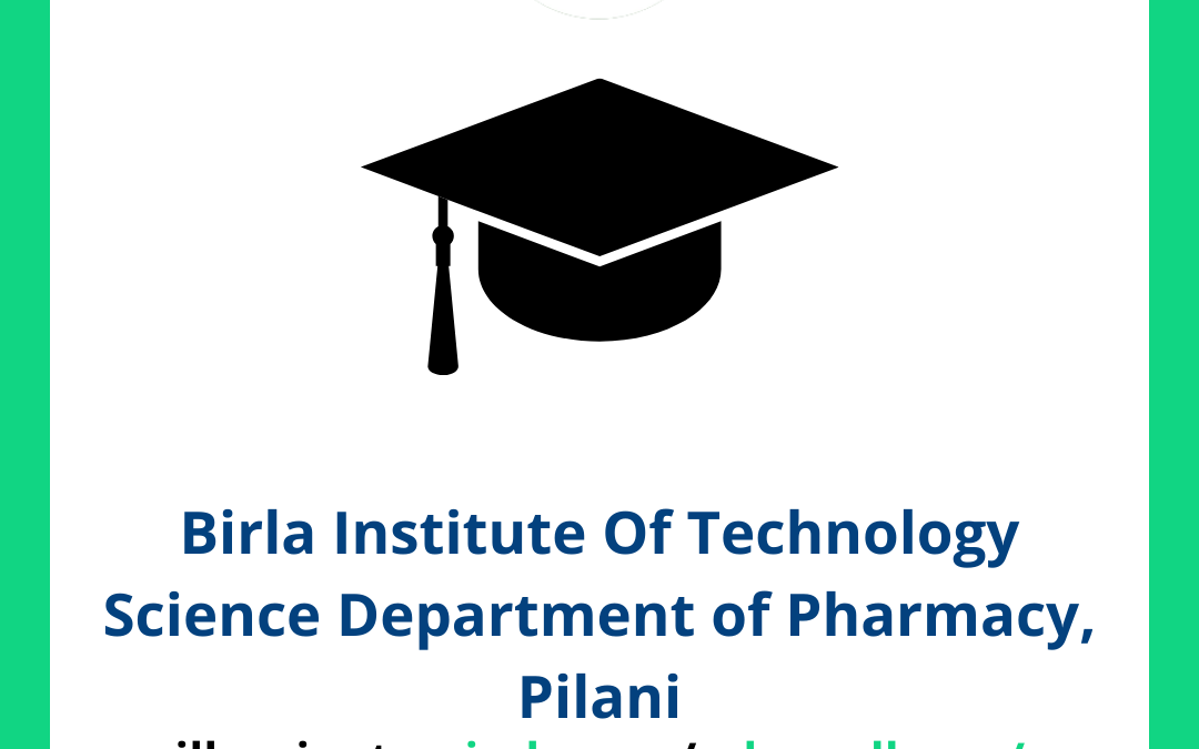 Birla Institute Of Technology Science Department of Pharmacy, Pilani