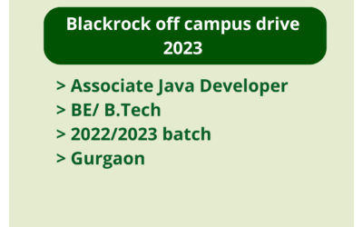 Blackrock off campus drive 2023 | Associate Java Developer | BE/ B.Tech | 2022/2023 batch | Gurgaon