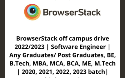 BrowserStack off campus drive 2022/2023 | Software Engineer | Any Graduates/ Post Graduates, BE, B.Tech, MBA, MCA, BCA, ME, M.Tech | 2020, 2021, 2022, 2023 batch| Multiple Locations