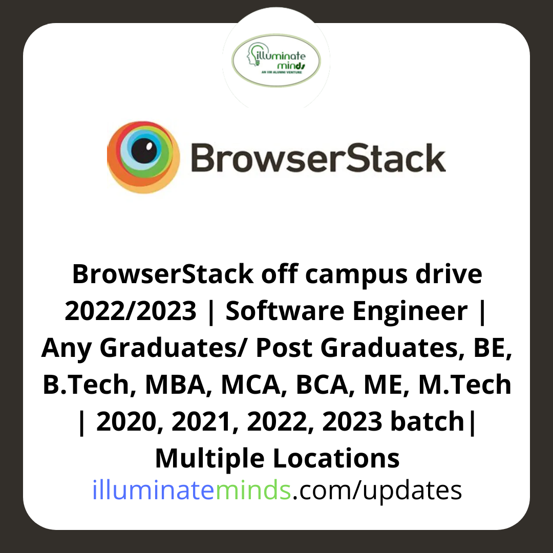 BrowserStack off campus drive 2022/2023 | Software Engineer | Any ...