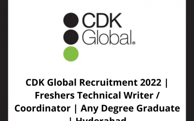 CDK Global Recruitment 2022 | Freshers Technical Writer / Coordinator | Any Degree Graduate | Hyderabad