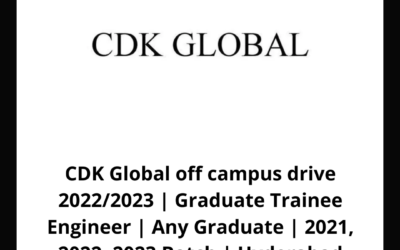 CDK Global off campus drive 2022/2023 | Graduate Trainee Engineer | Any Graduate | 2021, 2022, 2023 Batch | Hyderabad