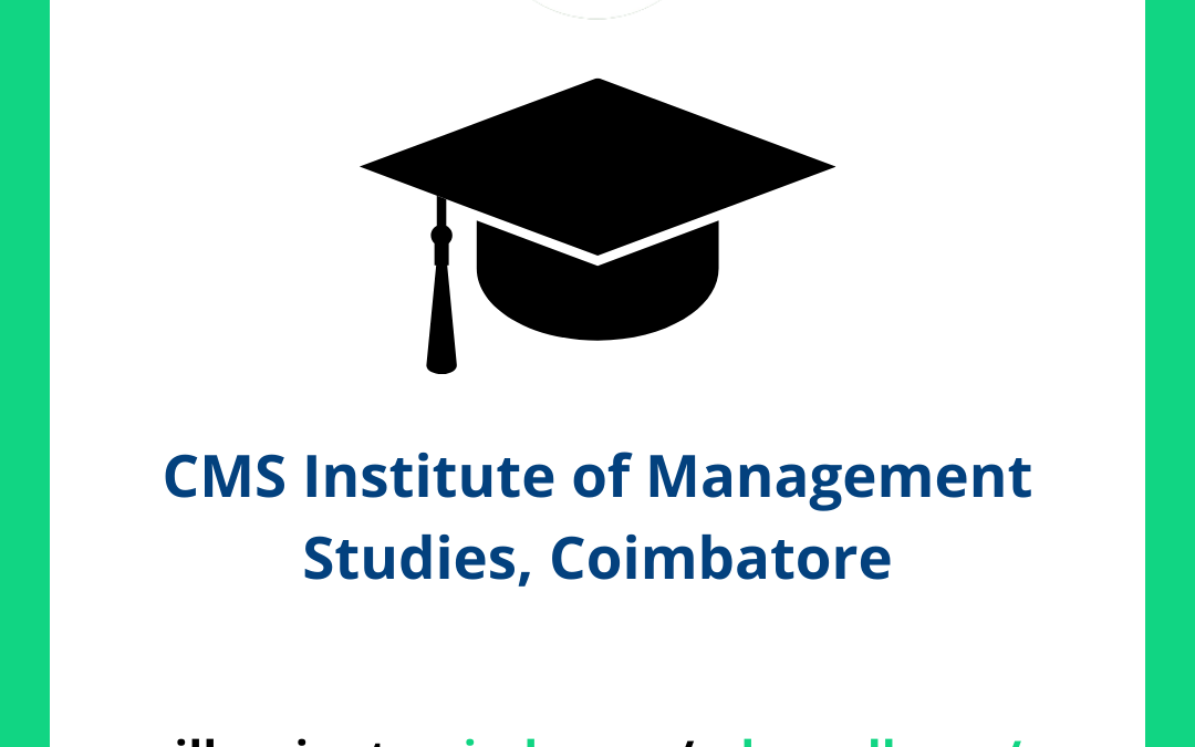 CMS Institute of Management Studies CMSIMS, Coimbatore
